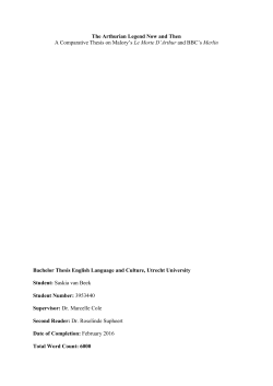 The Arthurian Legend Now and Then A Comparative Thesis on