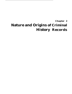 Nature and Origins of Criminal History Records