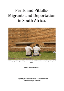 Perils and Pitfalls‐ Migrants and Deportation in South Africa.