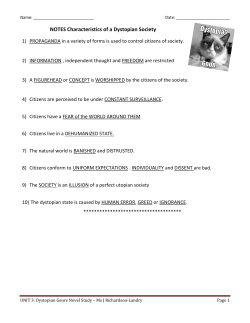 NOTES Characteristics of a Dystopian Society