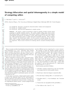 Strategy bifurcation and spatial inhomogeneity in a simple model of