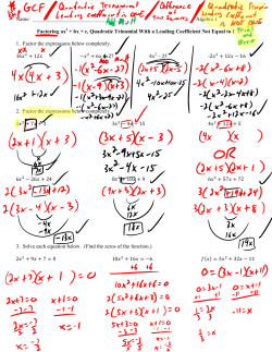 Algebra 1 Factoring ax + bx + c, Quadratic Trinomial With a Leading