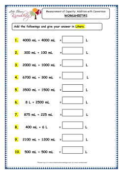 1. 4000 mL + 4000 mL = L 2. 300 mL + 100 mL = L 3. 2000 mL +