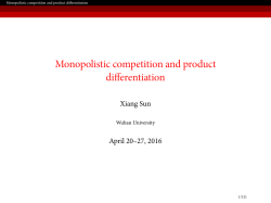Monopolistic competition and product differentiation