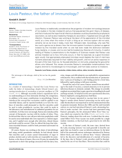 Louis Pasteur, the father of immunology?