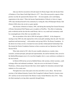 Judy says that her association with and respect for Rotary began