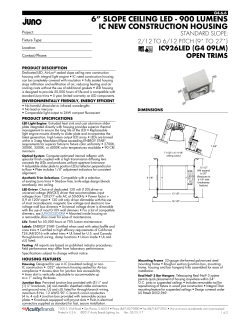 6&rdquo; SLOPE CEILING LED - 900 LUMENS IC NEW CONSTRUCTION