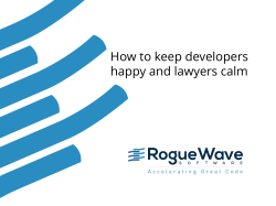 How to keep developers happy and lawyers calm