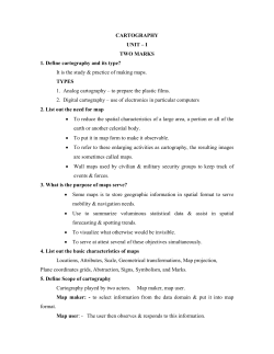 CARTOGRAPHY UNIT &ndash; I TWO MARKS 1. Define cartography and