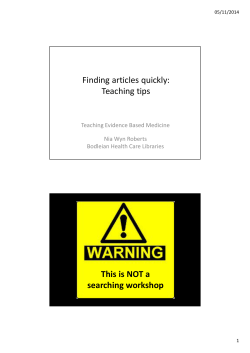 Finding articles quickly: Teaching tips This is NOT a searching