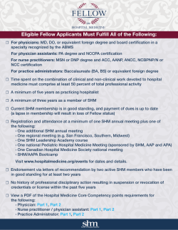 Eligible Fellow Applicants Must Fulfill All of the Following: