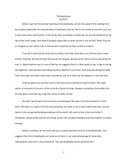 1 The Beatitudes 01/29/17 Before I get into the familiar teaching of