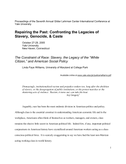 the constraint of race: slavery, the legacy of the