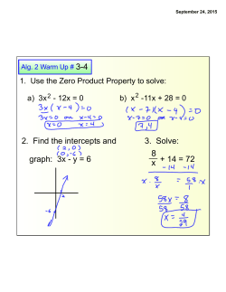 2. Find the intercepts and 3. Solve: graph: 3x - y = 6 +