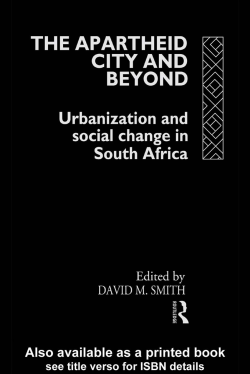 The apartheid city and beyond - Stellenbosch Heritage Foundation