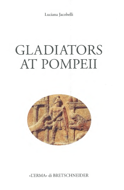 gladiators at pompeii - L`Erma di Bretschneider