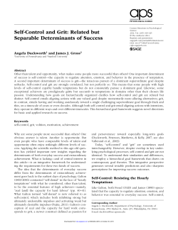 Self-Control and Grit: Related but Separable Determinants of Success