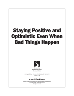Staying Positive and Optimistic Even When Bad Things Happen