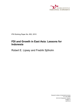 FDI and Growth in East Asia: Lessons for Indonesia Robert E. Lipsey