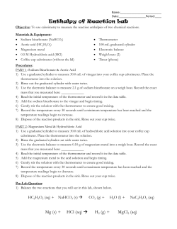 Enthalpy of Reaction Lab Mg (s) + HCl (aq) &rarr; H 2 (g) + MgCl 2 (aq)