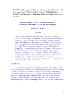 Sponsor, Recovery Coach, Addiction Counselor: The Importance of