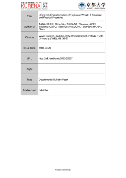 Characterization of Explosion Wood : 1. Structure and Physical