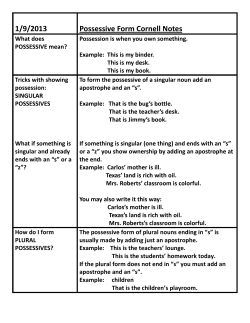 How do I form PLURAL POSSESSIVES? The possessive form of