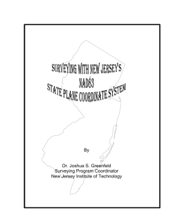 Surveying with New Jersey`s NAD83 State Plane Coordinate System.