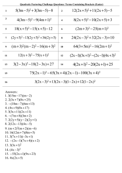 (2x 1)(3x 1) (2x 1)(4x 3) &minus; + &minus; &minus; + 4(2x 1) 20(2x 1) 25 + &minus; + +