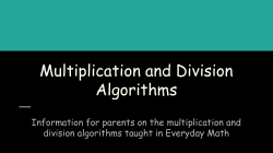 Multiplication and Division Algorithms
