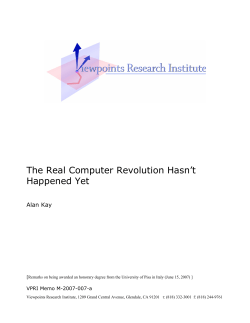 The Real Computer Revolution Hasn`t Happened Yet