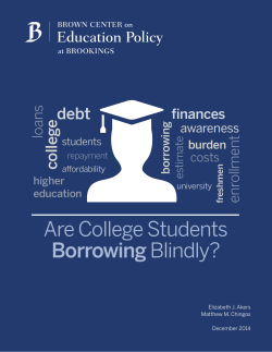 Are College Students Borrowing Blindly?