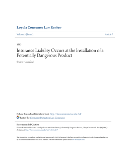 Insurance Liability Occurs at the Installation of a