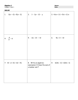Algebra 1 SOLVE 1. 3(x + 2) = 5(x &ndash; 2) 2. 1 &ndash; 2y = 12 &ndash; y 3. 4.6x + 3.1