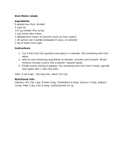 Kiwi-Melon colada Ingredients 5 peeled kiwi fruit, divided 3 cups ice