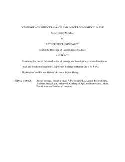 COMING OF AGE: RITE OF PASSAGE AND IMAGES OF MANHOOD