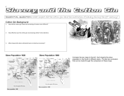 ESSENTIAL QUESTION: What impact did the cotton gin have the