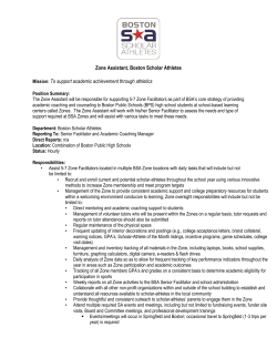 Zone Assistant, Boston Scholar Athletes Mission: To support