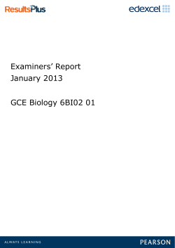 Examiners` Report January 2013 GCE Biology 6BI02 01