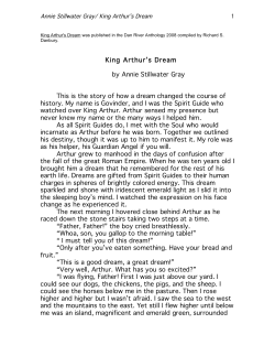 King Arthur`s Dream by Annie Stillwater Gray This is the story of how