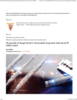 35 pounds of drugs found in Sunnyside drug bust