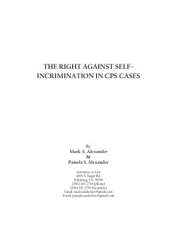 THE RIGHT AGAINST SELF- INCRIMINATION IN CPS CASES