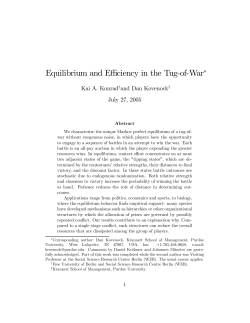 Equilibrium and Efficiency in the Tug-of-War