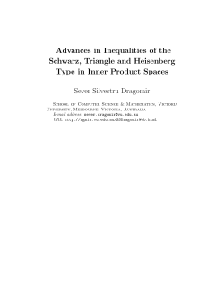Advances in Inequalities of the Schwarz, Triangle and