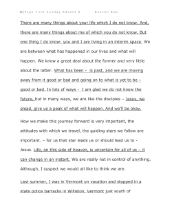 There are many things about your life which I do not know. And