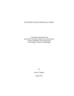 i PSYCHOSIS AND PSYCHOLOGICAL STRESS A dissertation