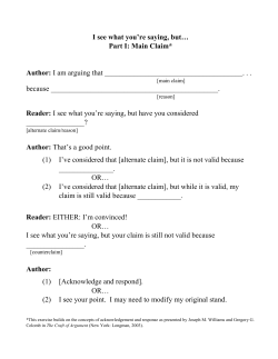 I see what you`re saying, but… Part I: Main Claim* Author: I am