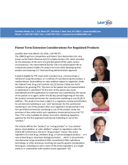 Patent Term Extension Considerations For Regulated Products