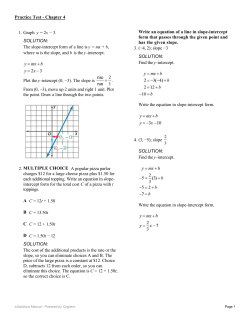 1. Graph y = 2x &minus; 3. SOLUTION: The slope