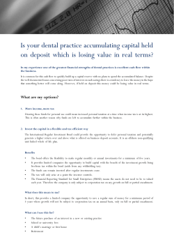 Is your dental practice accumulating capital held on deposit which is